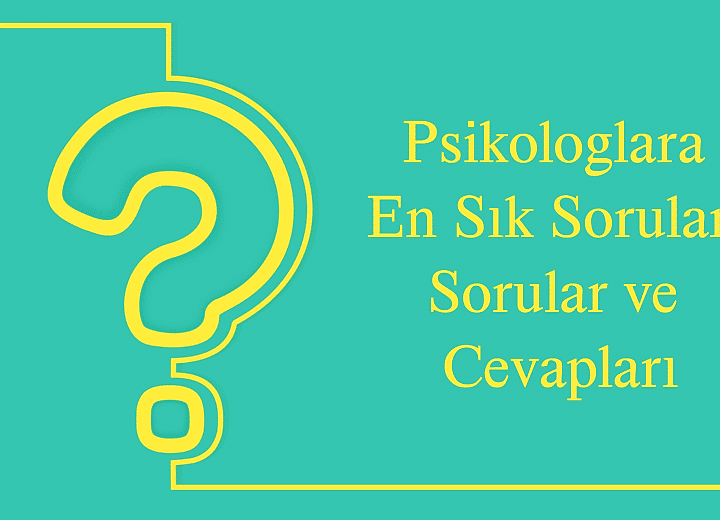Bakı Psikolog Soru-Cevap